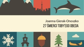 Joanna Gierak-Onoszko: 27 śmierci Toby’ego Obeda
